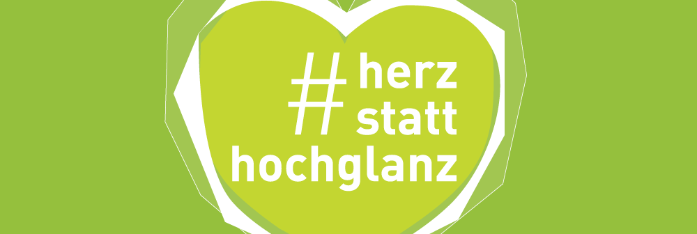 #herzstatthochglanz